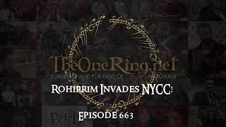 Rohirrim Invades NYCC Full Report from TheOneRing staff there TORnTuesday 663 [upl. by Rehpoitsirhc614]