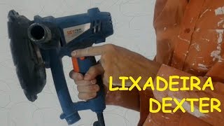 LIXADEIRA DE PAREDE PARA MASSA CORRIDA DEXTER  AVALIAÇÃO [upl. by Yael]