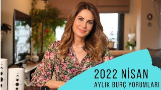 MUHTEŞEM NİSAN  2022 Nisan Aylık Burç Yorumları  Hande Kazanova ile Astroloji [upl. by Ariec]