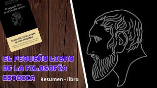 El pequeño libro de la filosofía estoica  Resumen libro [upl. by Enyale]