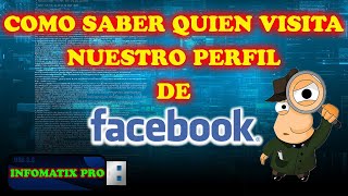 COMO SABER QUIEN VISITA MI PERFIL DE FACEBOOK Actualizado 2020 [upl. by Enytnoel]