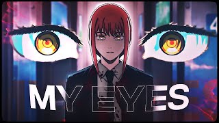 「My Eyes 👁🤍」Mixed Anime「AMVEDIT」4K [upl. by Ykroc]