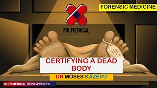 Certifying a person dead  Certifying a dead body [upl. by Delwyn]