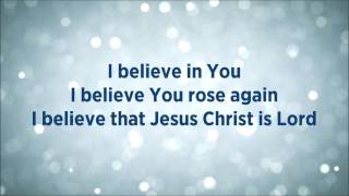 This I Believe The Creed Lyrics Hillsong Worship [upl. by Paulo]