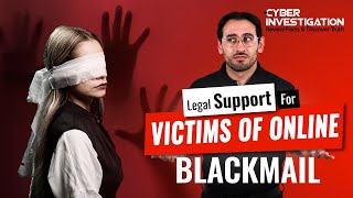 Legal Support for Victims of Online Blackmail [upl. by Weinhardt]