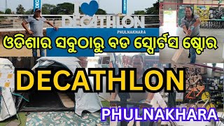 DECATHLON SPORTS STOREPhulnakhara ଫୁଲନଖରାଡିକ୍ୟାଥଲନ୍decathlon Explore The Beauty of Life [upl. by Northington6]