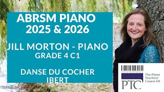 Danse du cocher  Ibert ABRSM Grade 4 2025 amp 2026 C1 Jill Morton  piano [upl. by Gelasius]