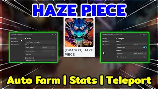 Roblox  Script HAZE PIECE  สคริปต์ Auto Farm  Monster Farm  Boss Farm  Teleport [upl. by Alemaj748]