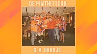 De Pinthitters  O O Oranje [upl. by Cohby472]