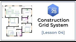 Lesson 04  Construction Grid System ArchiCAD 25 Basics [upl. by Warchaw]