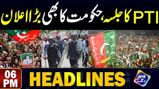 PTI Ka Jalsa Hakomat Ka Bhi Bara Ailan  Headlines 6 PM  7 September 2024  Lahore Rang [upl. by Kehoe276]