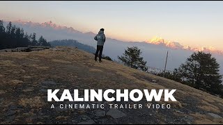 KALINCHOWK  A CINEMATIC TRAILER VIDEO [upl. by Nicolle]