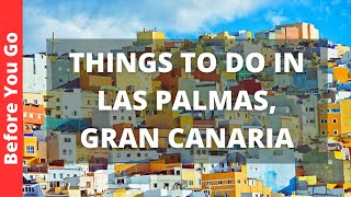 Las Palmas Gran Canaria Travel Guide 13 BEST Things To Do In Las Palmas Spain [upl. by Massiw428]