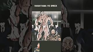 hanayama vs speck baki hanma baki fyp animeedits shorts ☠️ [upl. by Sarajane405]