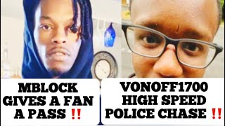 VonOff1700 Films Hisself In HighSpeed Police Chase  M Block Gives A Fan A Pass Instead Of A Beating [upl. by Leirda]