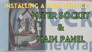 How To Install a Meter Socket and Main Panel [upl. by Marola139]