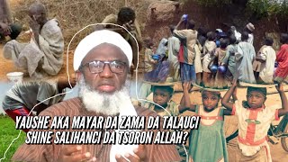 YAUSHE AKA MAYAR DA ZAMA DA TALAUCI SHINE SALIHANCI DA TSORON ALLAH [upl. by Notnef]