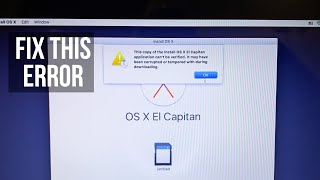 How to Fix This Copy of Install OS X Cant be Verified [upl. by Afaw]