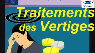 Les Traitements des vertiges [upl. by Aicirtel]