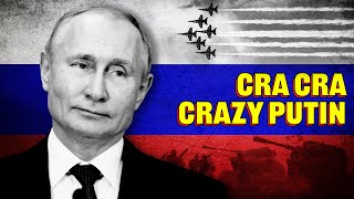 The Cray Crazy Putin song [upl. by Rahab]