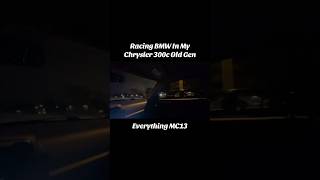 Chrysler 300c Racing A BMW  ytshorts reels viralvideo chrysler300 bmw racing mopar cars [upl. by Jesse]