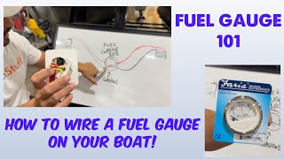 Boat Fuel Gauge Wiring 101  How To Wire Your Fuel Gauge [upl. by Meggy]