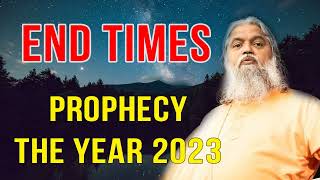 Sadhu Sundar Selvaraj  SHOCKING MESSAGE END TIMES PROPHECY THE YEAR 2023 [upl. by Lockhart]