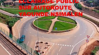 ÉCLAIRAGE PUBLIC AUTOROUTE YAOUNDÉNSIMALEN [upl. by Akienom]