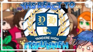 quotYHS Teachers react to ItsFunnehquot  11  Made By ItzMaeツ [upl. by Ennaillek272]