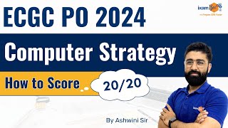 ECGC PO Computer Strategy  How to Study Computer Knowledge for ECGC PO 2024  By Ashwini Sir [upl. by Ara]