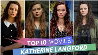 katherine langford top 10 movies katherine langford  hemi flix [upl. by Wit]