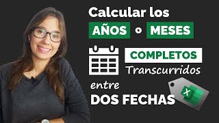 Calcula años y meses entre dos fechas en EXCEL de forma rápida FUNCION SIFECHA [upl. by Lynnett]