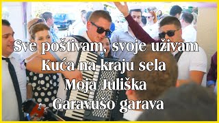 Sve poštivam svoje uživam  Kuća na kraju sela  Moja Juliška  Garavušo garava [upl. by Ahsenat]