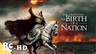 The Birth of a Nation  Full Movie  War Crime KKK Movie  History Movie [upl. by Retsek420]