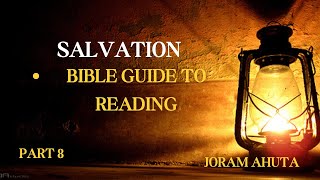 JORAM AHUTA SALVATION PART 8 BIBLE GUIDE TO READING  31ST OCTOBER 2024 [upl. by Bilak603]