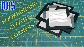 Bookbinding Cloth Corners  Adventures in Bookbinding [upl. by Hyrup]