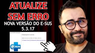 eSUS 5317 A MELHOR atualização até agora e é uma mudança de jogo na Saúde Digital [upl. by Aikit]