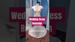 Wedding Gown Redesign weddingdress wedding [upl. by Audry]