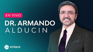 EN VIVO  Dr Armando Alducin 2023  Enlace TV [upl. by Fedirko]