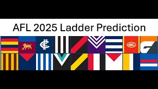 AFL 2025 Ladder Prediction  Finals  Awards [upl. by Amle]