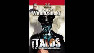 AUDIOBOOK Bogusław Wołoszański  Operacja Talos AUDIOBOOK PO POLSKU [upl. by Warder]