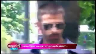 Mehmet Akif alakurt oyunculuğu bıraktığını işte böyle açıkladı [upl. by Weibel]