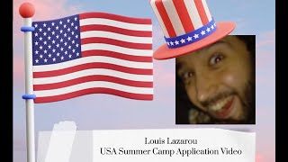 Louis Lazarou  USA Summer Camp Application Video [upl. by Mazur149]