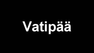 Vatipää pilapuhelu [upl. by Auqinihs]