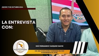 🗣️💬LaEntrevista con Jehú Fernando Vazquez Savin  17 de octubre 2024 [upl. by Nyledam12]