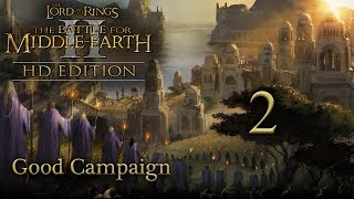 LOTR BFME 2 HD Edition Good Campaign  Part 2 [upl. by Ayala]