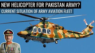 New Helicopter For Pakistan Army  Current Situation Of Army Aviation Fleet  Defence Outpost [upl. by Isobel]