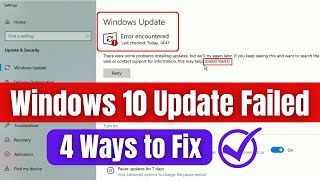 Windows 10 Update Failed  4 Ways to Fix [upl. by Annovahs]