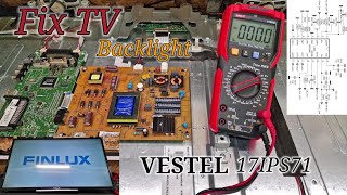 Fix TV Backlight Overcurrent Protection Circuit on Finlux TV VESTEL 17IPS71 Power Board [upl. by Vassell]