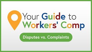 Disputes vs Complaints  Your Guide to Workers Comp [upl. by Atihana]